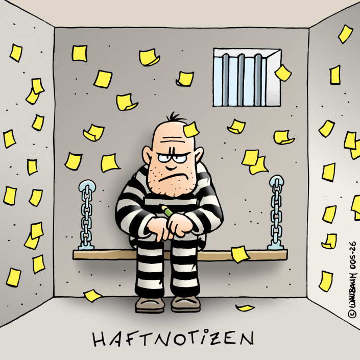 Haftnotizen | 005-26 Cartoon über einen Häftling, der in seiner Zelle Haftnotizen schreibt